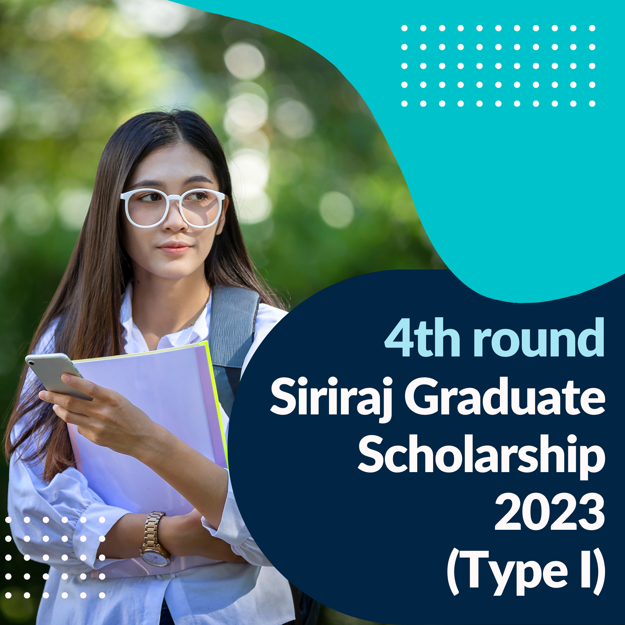 Siriraj Graduate Scholarship 2023 (Type I) 4th Round